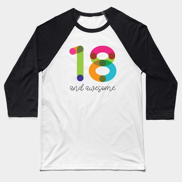 18 and Awesome! Baseball T-Shirt by VicEllisArt